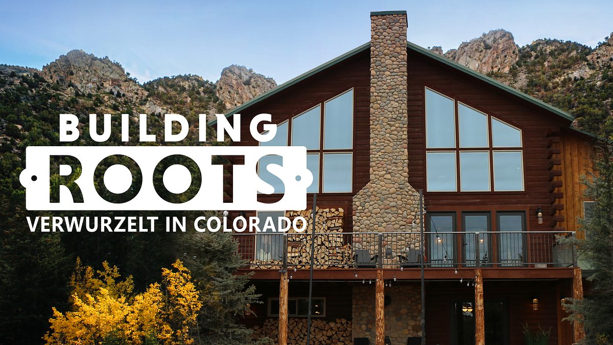 building roots - verwurzelt in colorado