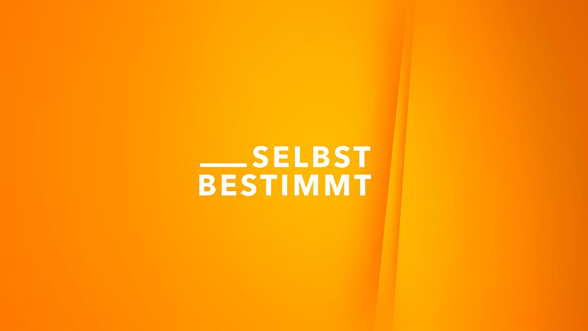 selbstbestimmt
