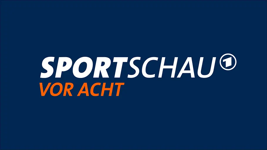 Sportschau vor acht