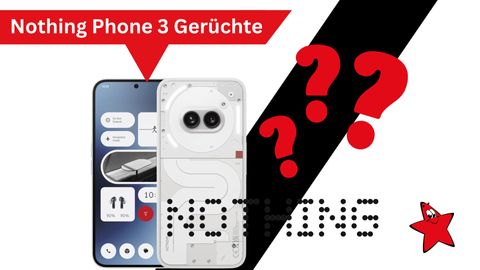 Nothing Phone 3 Gerüchte Leaks Smartphone - Foto: tvmovie/PR