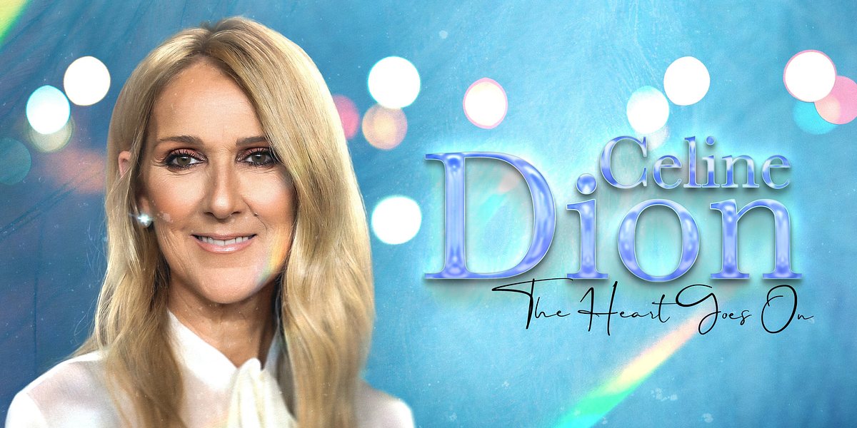 Celine Dion: The Heart Goes On celine dion: the heart goes on