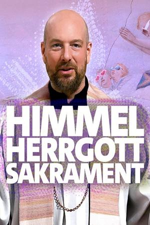 Himmel, Herrgott, Sakrament - Foto: TMDB