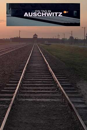 Ein Tag in Auschwitz - Foto: TMDB