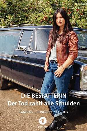 Die Bestatterin – Der Tod zahlt alle Schulden - Foto: TMDB