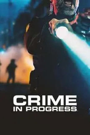 Crime in Progress - Foto: TMDB