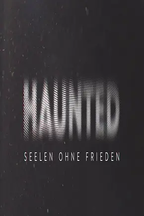 Haunted – Seelen ohne Frieden - Foto: TMDB Haunted – Seelen ohne Frieden - Foto: TMDB