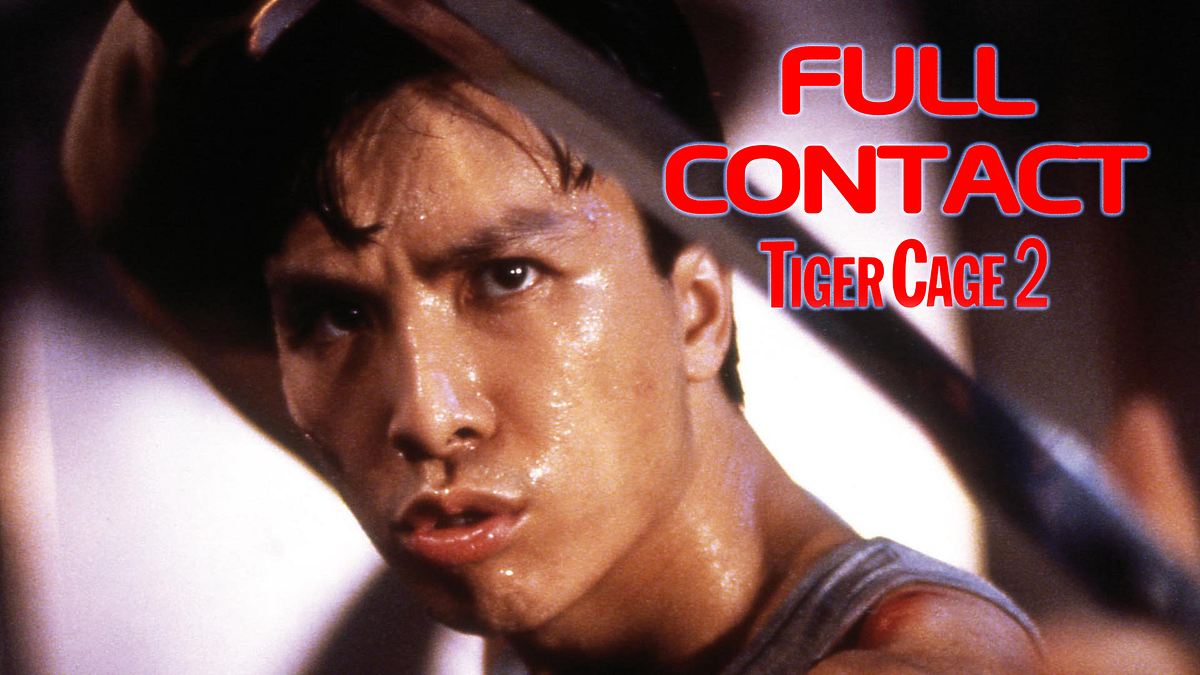 tiger cage ii - full contact
