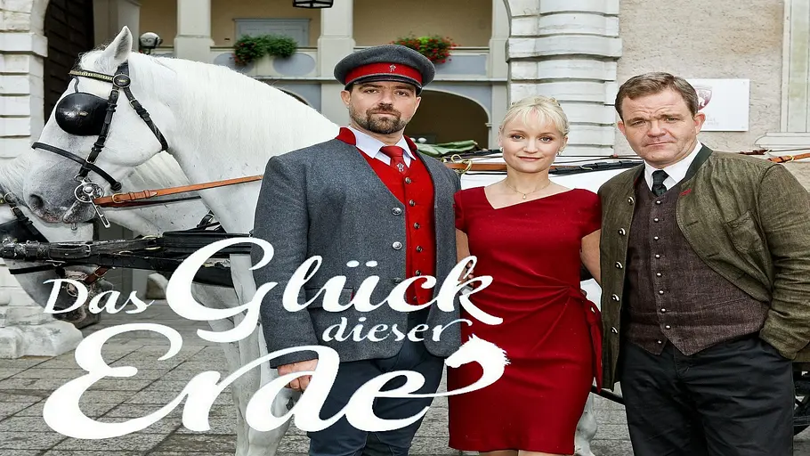 Das Glück dieser Erde Das Glück dieser Erde