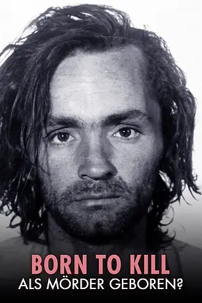 Born to Kill - Als Mörder geboren? - Foto: TMDB