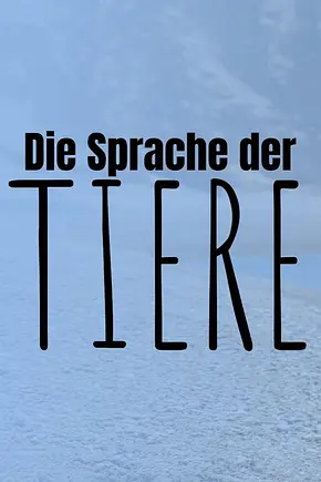 Die Sprache der Tiere - Foto: TMDB Die Sprache der Tiere - Foto: TMDB
