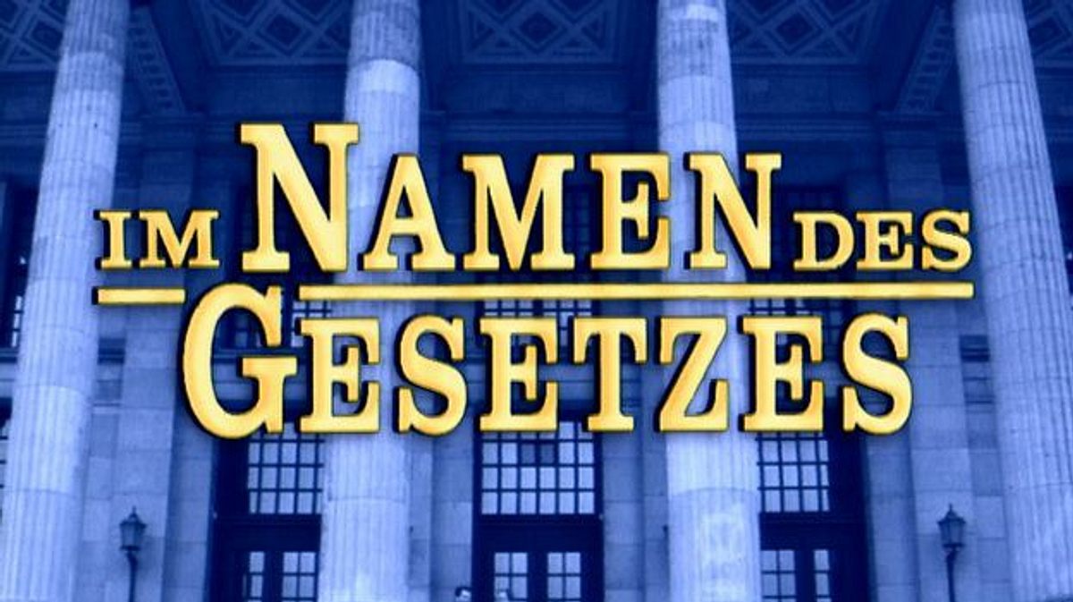 im namen des gesetzes