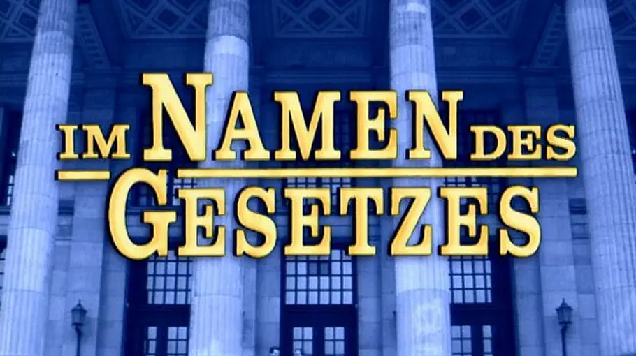 im namen des gesetzes