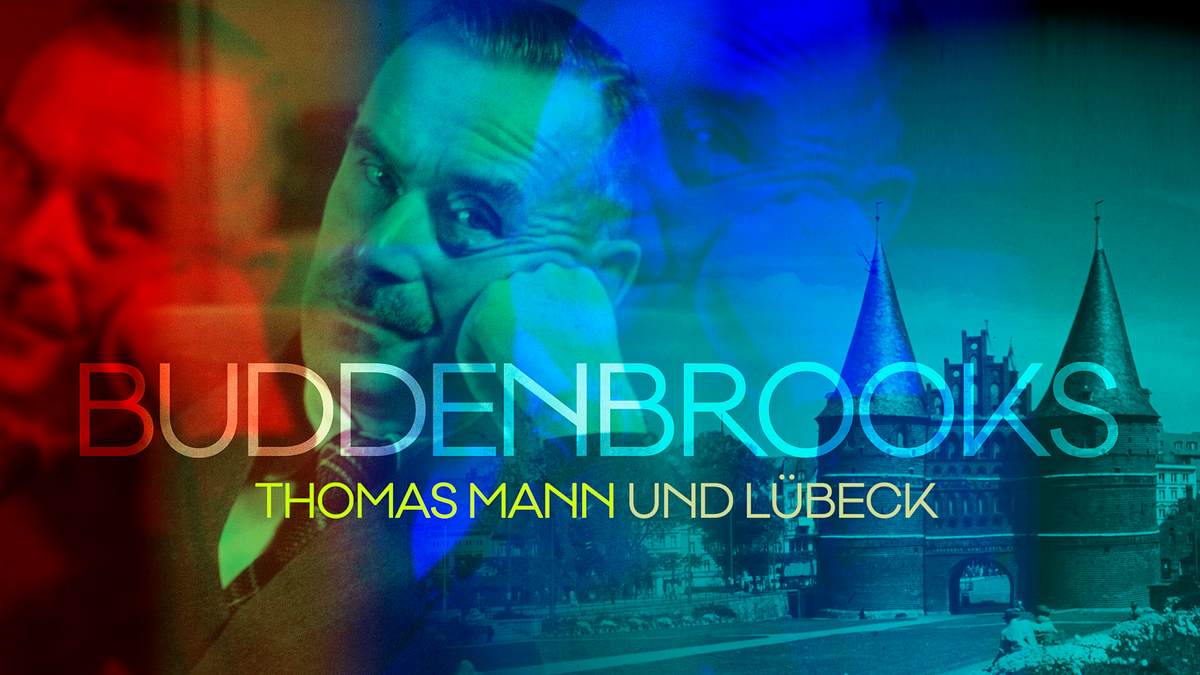 buddenbrooks - thomas mann und lübeck