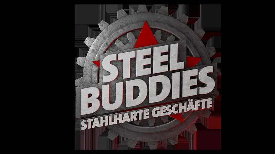 steel buddies - stahlharte geschäfte