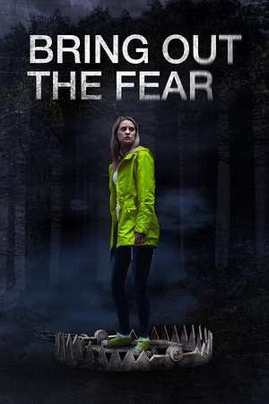 Bring out the Fear - Foto: TMDB
