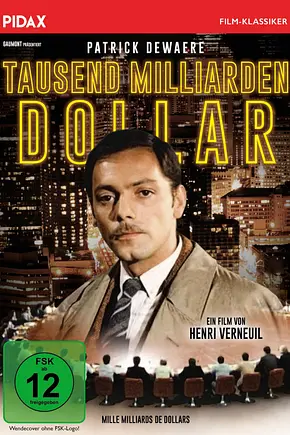 Tausend Milliarden Dollar - Foto: TMDB Tausend Milliarden Dollar - Foto: TMDB