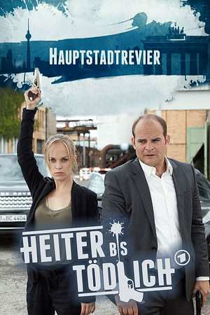 Heiter bis tödlich - Hauptstadtrevier - Foto: TMDB