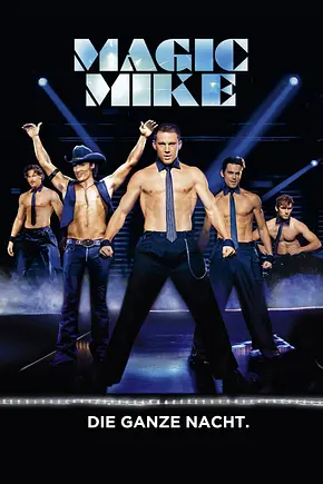 Magic Mike - Foto: TMDB Magic Mike - Foto: TMDB