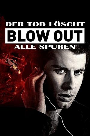 Blow Out - Der Tod löscht alle Spuren - Foto: TMDB