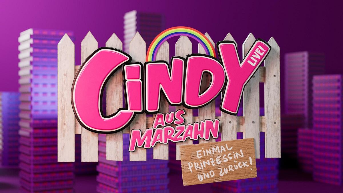 cindy aus marzahn live! einmal prinzessin und zurück