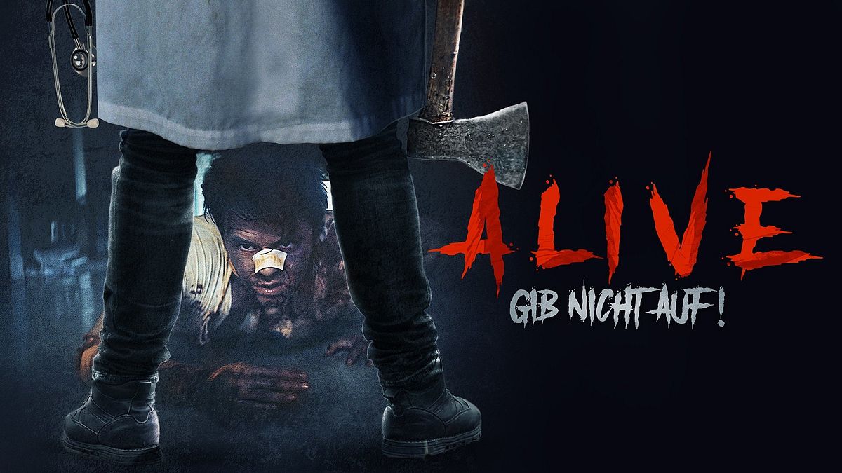 alive - gib nicht auf!