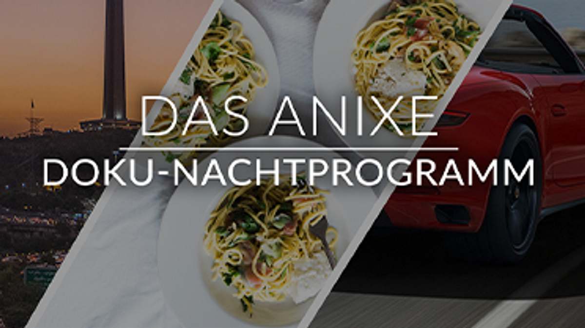 anixe doku - nachtprogramm