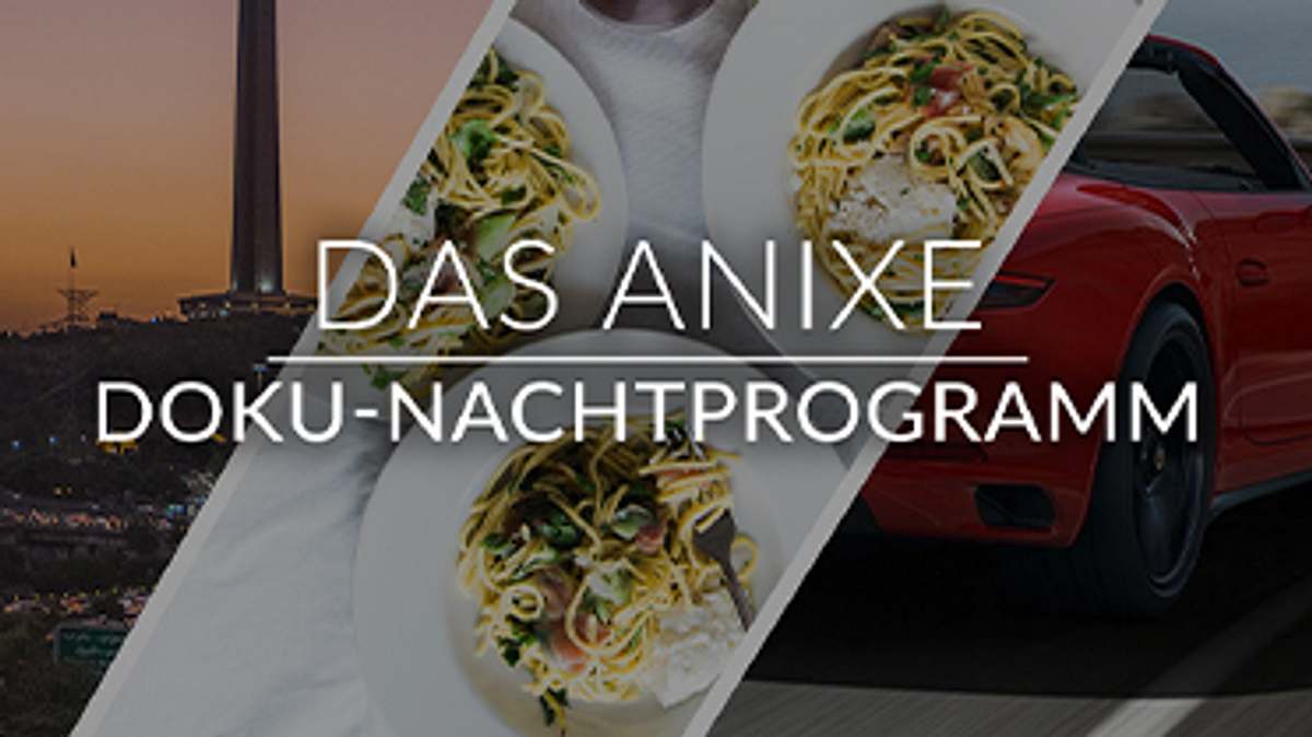 anixe doku - nachtprogramm