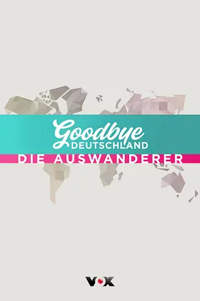 Goodbye Deutschland! - Foto: TMDB Goodbye Deutschland! - Foto: TMDB