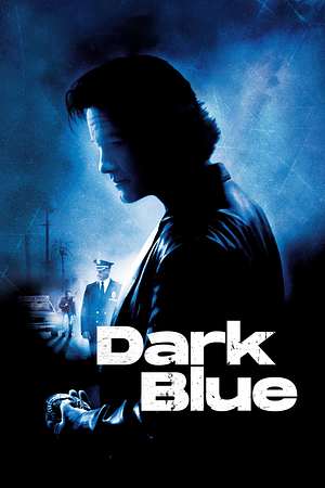 Dark Blue - Foto: TMDB