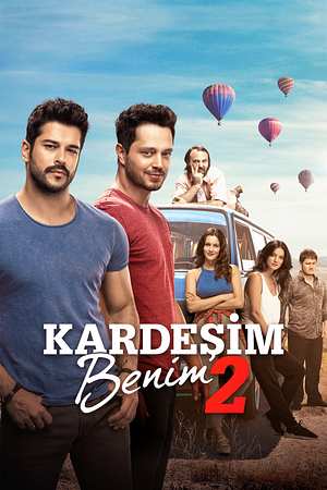 Kardesim Benim 2 - Foto: TMDB