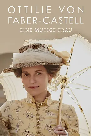 Ottilie von Faber-Castell - Eine mutige Frau - Foto: TMDB Ottilie von Faber-Castell - Eine mutige Frau - Foto: TMDB
