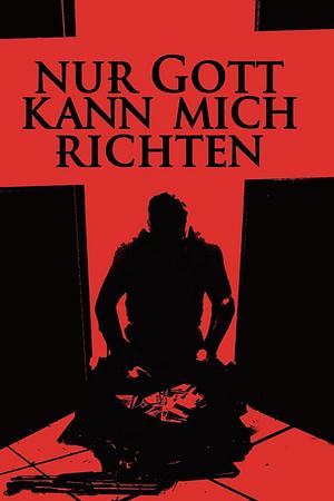 Nur Gott kann mich richten - Foto: TMDB