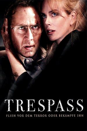 Trespass - Foto: TMDB