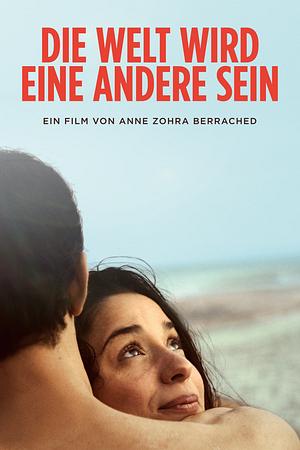 Die Welt wird eine andere sein - Foto: TMDB