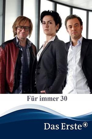 Für immer 30 - Foto: TMDB