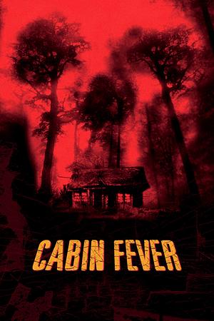 Cabin Fever - Foto: TMDB