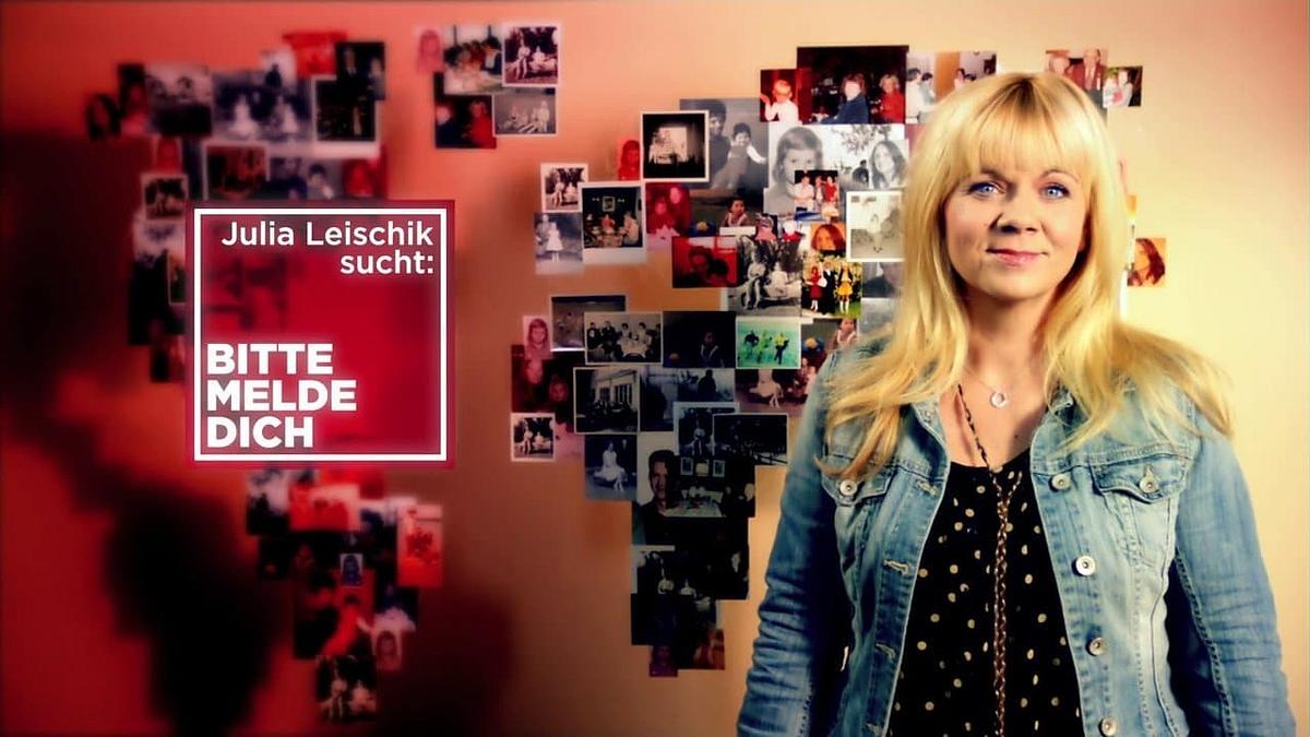 Julia Leischik sucht: Bitte melde dich Julia Leischik sucht: Bitte melde dich