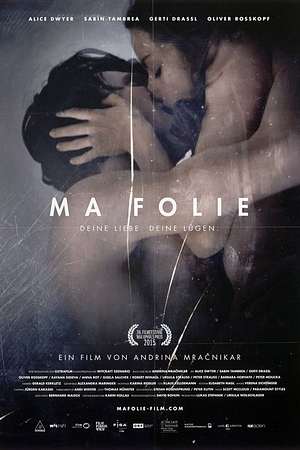 Ma Folie - Deine Liebe. Deine Lügen. - Foto: TMDB