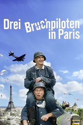 Drei Bruchpiloten in Paris - Foto: TMDB Drei Bruchpiloten in Paris - Foto: TMDB