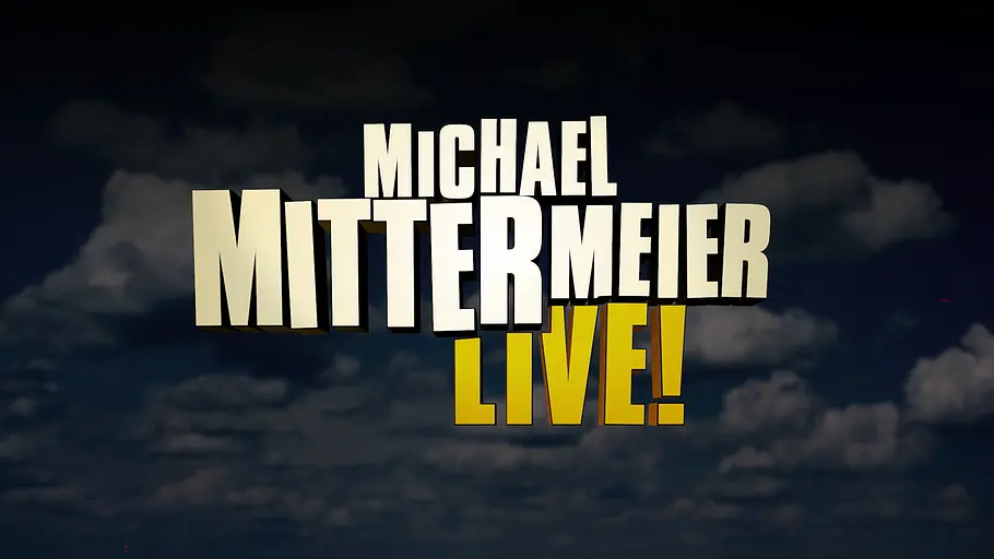 Michael Mittermeier live! Flashback - Die Rückkehr der Zukunft michael mittermeier live! flashback - die rückkehr der zukunft