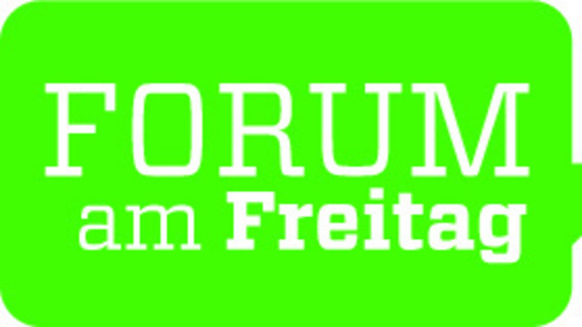 forum am freitag