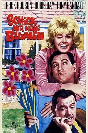 Schick mir keine Blumen - Foto: TMDB