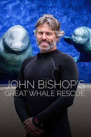 John Bishop's Great Whale Rescue - Foto: TMDB