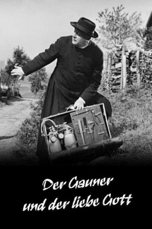 Der Gauner und der liebe Gott - Foto: TMDB