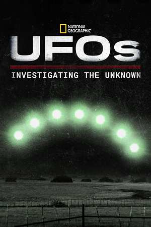 UFOs: Investigating the Unknown - Foto: TMDB