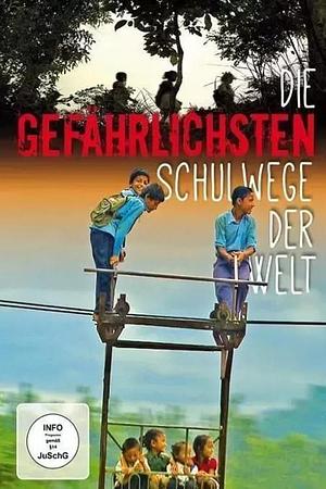 Die gefährlichsten Schulwege der Welt - Foto: TMDB