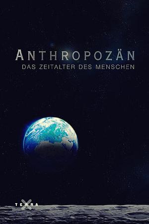 Anthropozän – Das Zeitalter des Menschen - Foto: TMDB