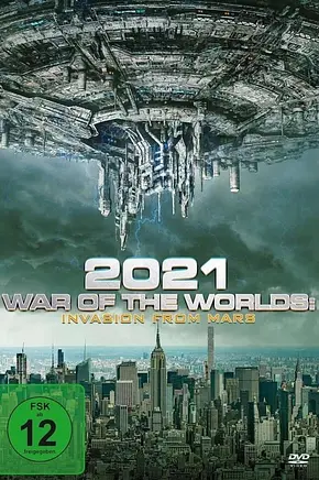 2021: War of the Worlds – Invasion from Mars - Foto: TMDB 2021: War of the Worlds – Invasion from Mars - Foto: TMDB
