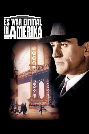 Es war einmal in Amerika - Foto: TMDB Es war einmal in Amerika - Foto: TMDB