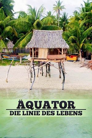 Äquator - Die Linie des Lebens - Foto: TMDB